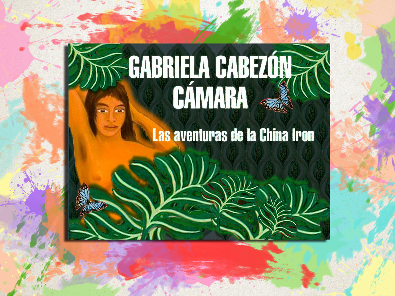 Las aventuras de la China Iron