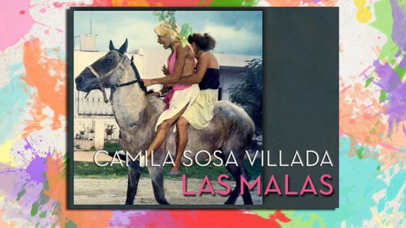 Las malas, hay que poder narrar una fiesta en medio de una masacre