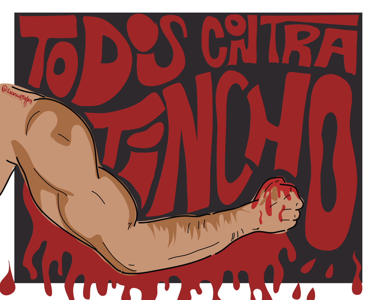 Todxs contra Tincho I