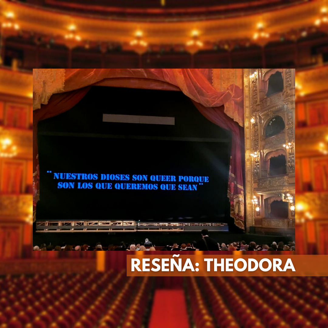 Theodora: libertad y coraje en el Teatro Colón